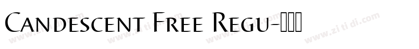Candescent Free Regu字体转换
